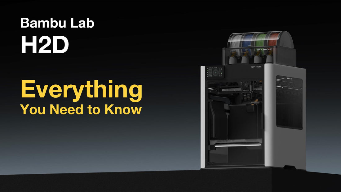 Bambu Lab H2D – Everything You Need to Know
