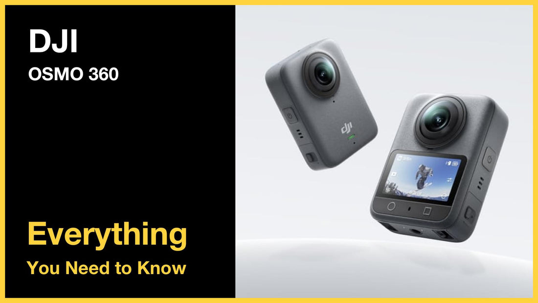 DJI Osmo 360 - Everything You Need to Know