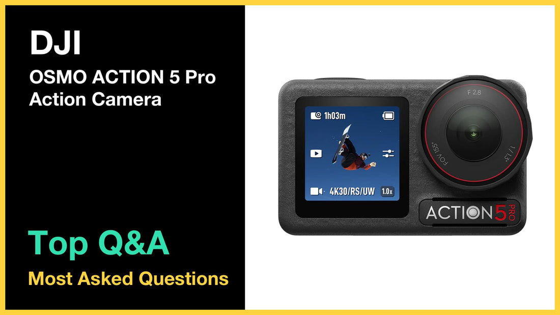 DJI Osmo Action 5 Pro - Top 10 Q&A