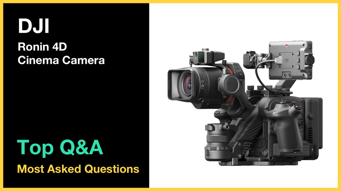 DJI Ronin 4D 6k & 8K- Top 10 Q&A