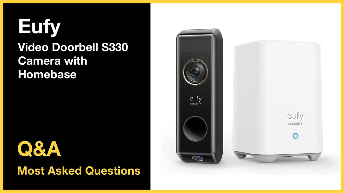 eufy Security Video Doorbell S330 - Top 10 Questions and Answers