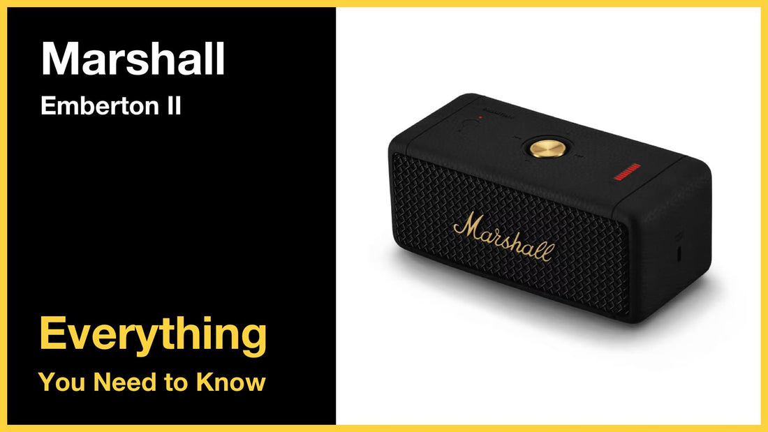 Marshall Emberton II - Everything You Need to Know