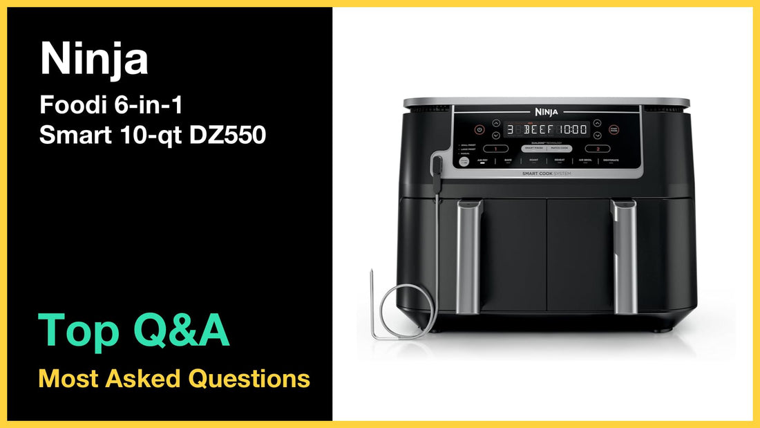Ninja Foodi 6-in-1 Smart 10-qt. 2-Basket Air Fryer - Top 10 Questions and Answers