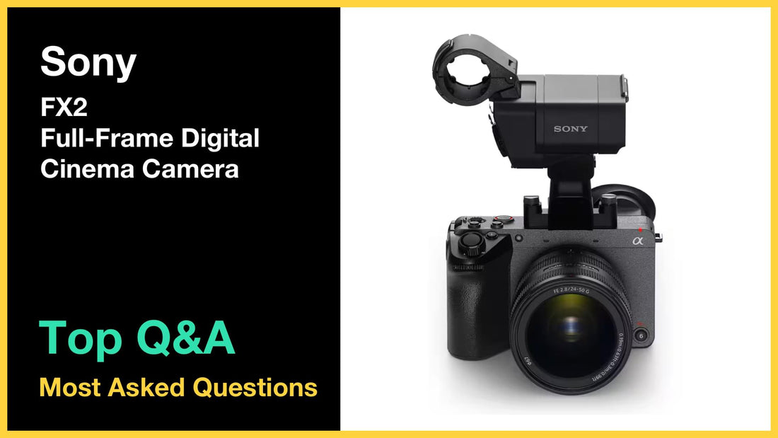 Sony FX2 - Top 10 Questions and Answers