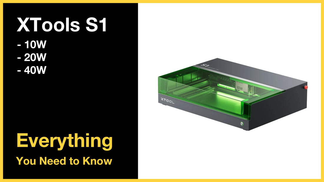 xTool S1 Laser Cutter and Engraver - Everything You Need to Know