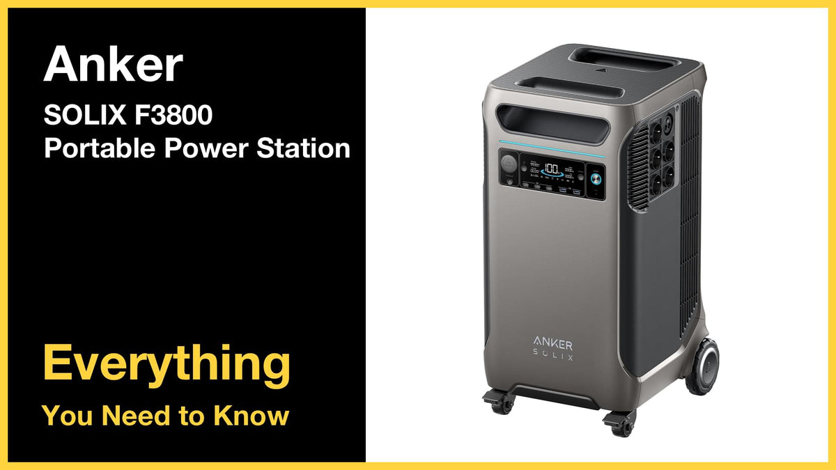 Anker SOLIX F3800 Portable Power Station - Everything You Need to Know in 2025
