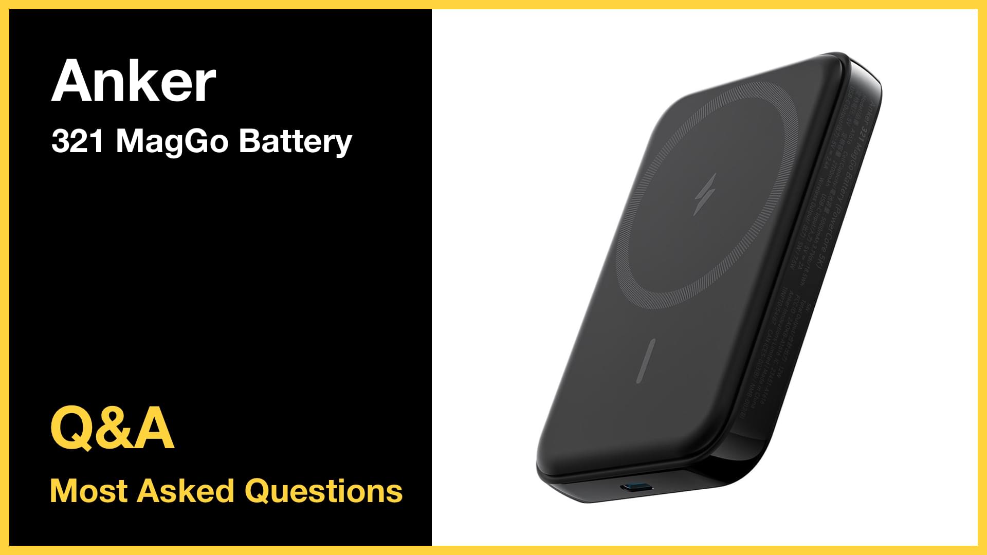 Anker 321 MagGo Power Bank - Top 10 Questions and Answers