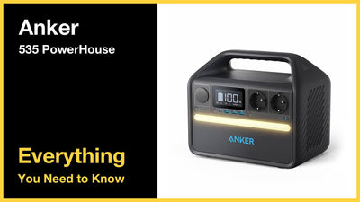 Anker 535 PowerHouse - Everything You Need to Know