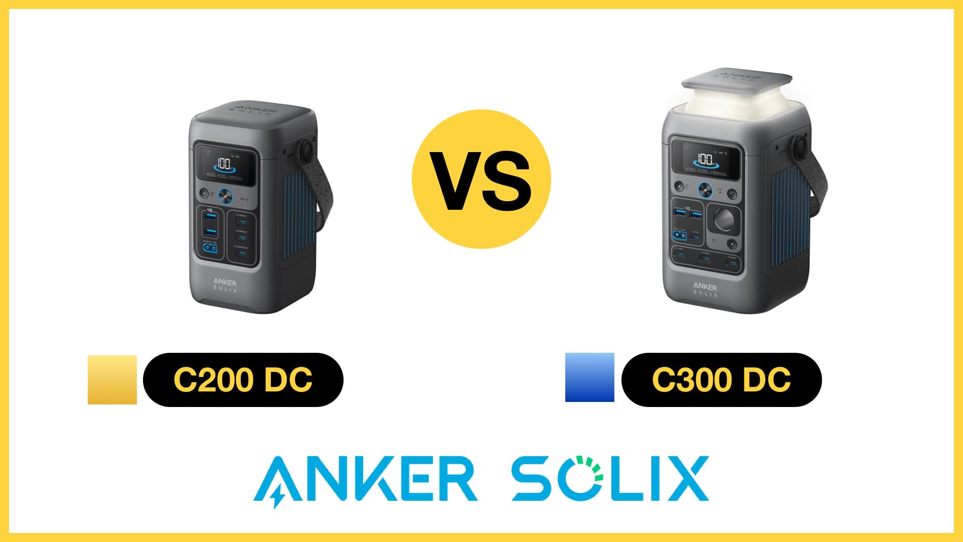 Anker SOLIX C200 DC vs Anker SOLIX C300 DC