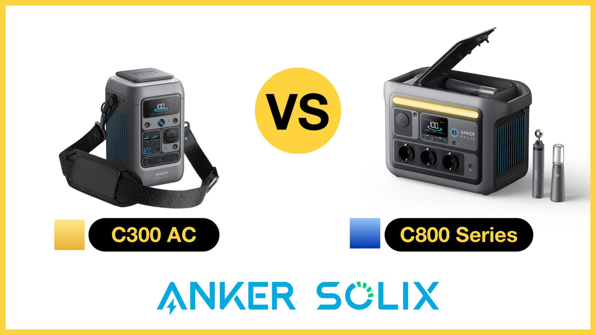 Anker SOLIX C300 AC vs Anker SOLIX C800 Series