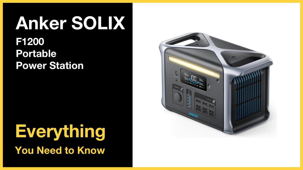 Anker SOLIX F1200 Portable Power Station - Everything You Need to Know in 2025
