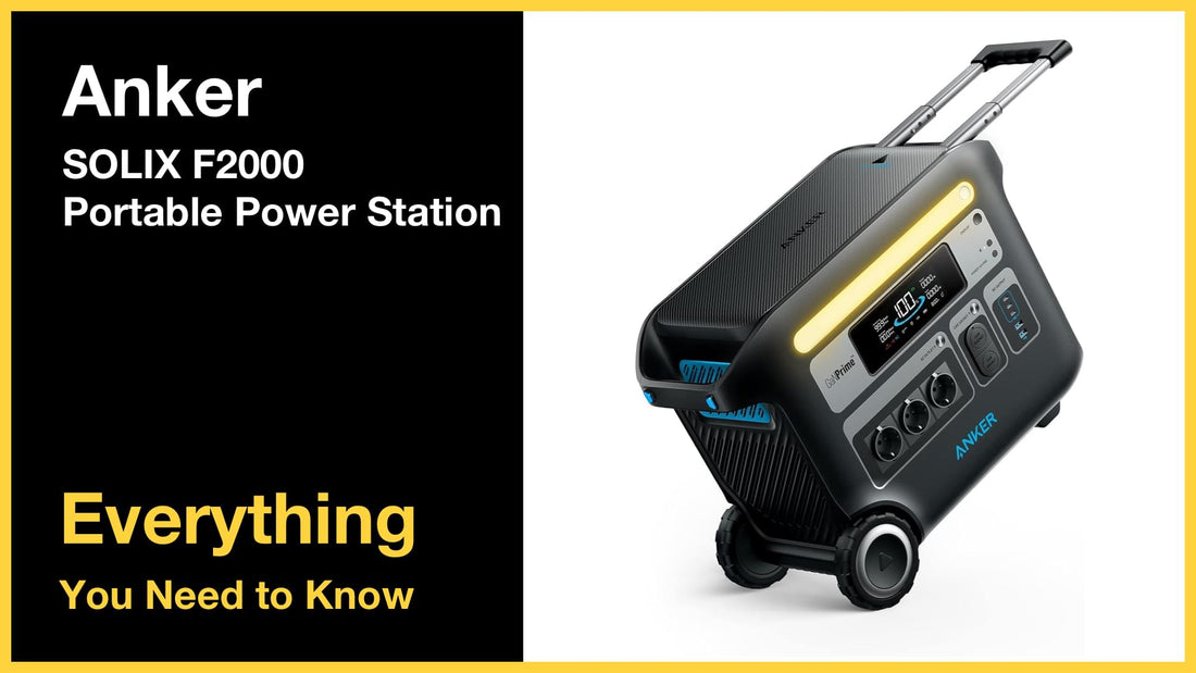 Anker SOLIX F2000 Portable Power Station - Everything You Need to Know in 2025