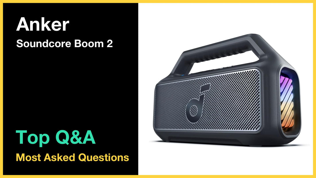 Anker Soundcore Boom 2 - Top 10 Questions and Answers