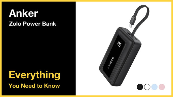 Anker Zolo Power Bank - Everything You Need to Know