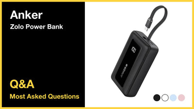 Anker Zolo Power Bank - Top 10 Questions and Answers