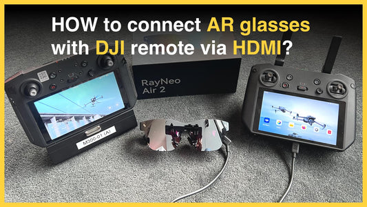 HOW to connect AR glasses  with DJI remote via HDMI?