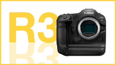Canon EOS R3 - Everything You Need to Know