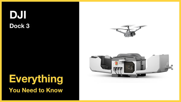 DJI Dock 3 - Everything You Need to Know
