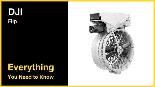 DJI Flip - Everything You Need to Know