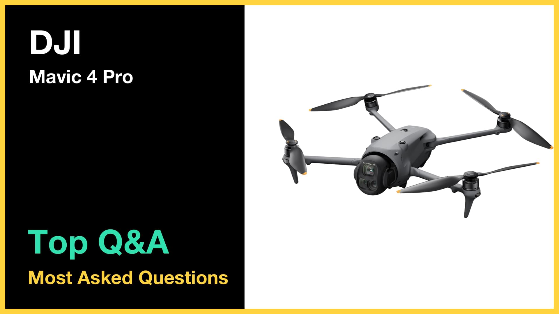 DJI Mavic 4 Pro - Top 10 Questions and Answers