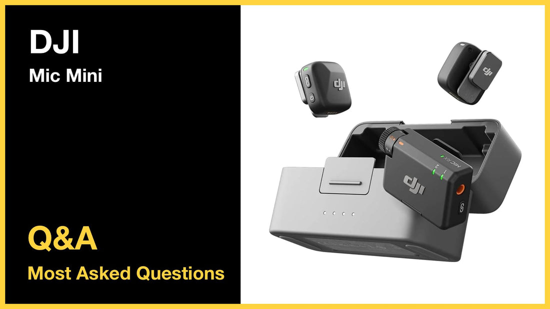 DJI Mic Mini - Top 10 Questions and Answers
