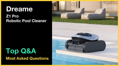 Dreame Z1 Pro Robotic Pool Cleaner - Top 10 Questions and Answers