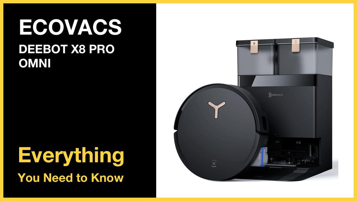 ECOVACS DEEBOT X8 PRO OMNI - Everything You Need to Know