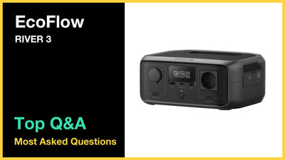 EcoFlow RIVER 3 - Top 10 Questions and Answers