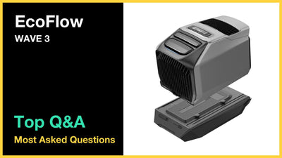 EcoFlow WAVE 3 - Top 10 Questions and Answers