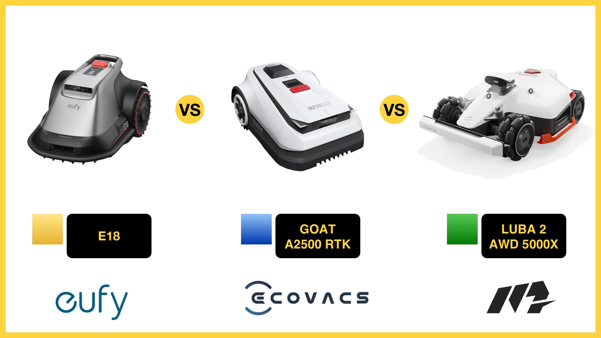 Eufy E18 vs ECOVACS GOAT A2500 RTK vs MAMMOTION LUBA 2 AWD 5000X