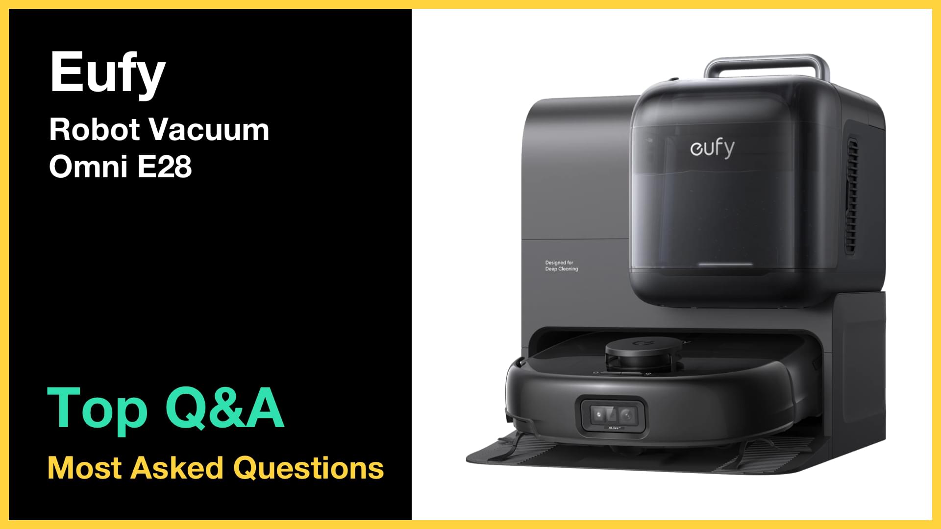 Eufy Robot Vacuum Omni E28 - Top 10 Questions and Answers