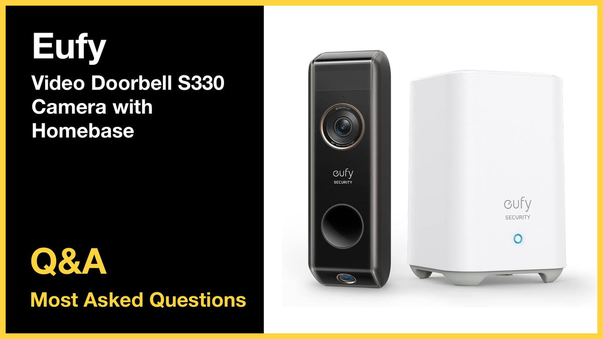 eufy Security Video Doorbell S330 - Top 10 Questions and Answers