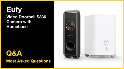 eufy Security Video Doorbell S330 - Top 10 Questions and Answers