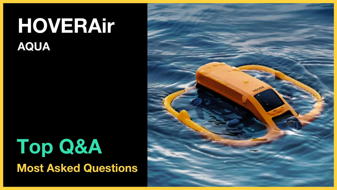 HOVERAir AQUA - Top 10 Questions and Answers