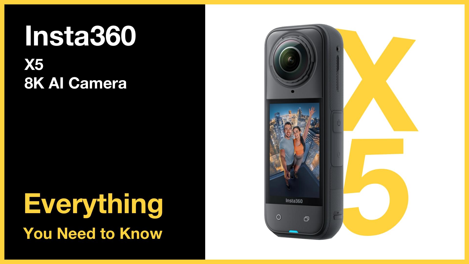 Insta360 X5 - Everything You Need to Know