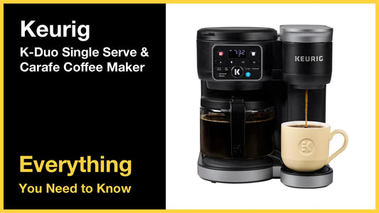 Keurig K-Duo Hot & Iced Single Serve & Carafe Coffee Maker - Everything You Need to Know