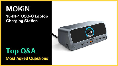 MOKiN 13-IN-1 USB-C Laptop Charging Station - Top 10 Questions and Answers