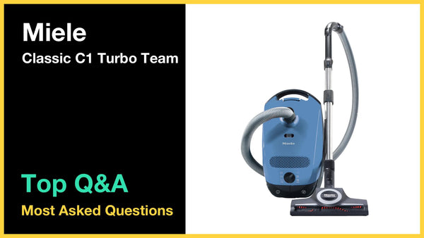 Miele Classic C1 Turbo Team - Top 10 Questions and Answers