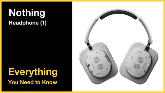 Nothing Headphone (1) - Everything You Need to Know