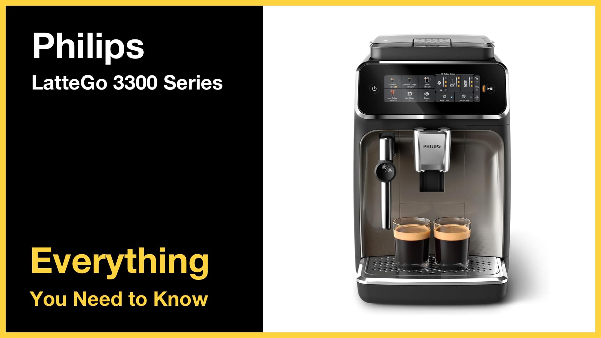 Philips LatteGo 3300 - Everything You Need to Know