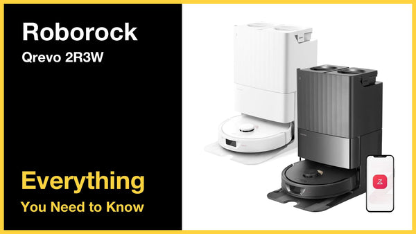 Roborock Qrevo 2R3W - Everything You Need to Know