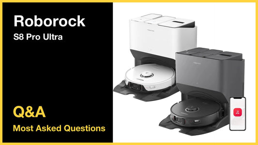Roborock S8 Pro Ultra - Top 10 Questions and Answers