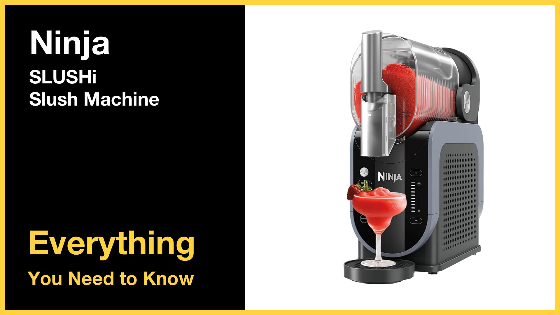 Ninja SLUSHi - Everything You Need to Know