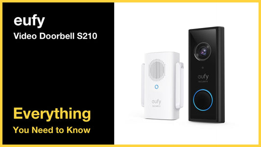 eufy Security Video Doorbell S210 - Everything You Need to Know